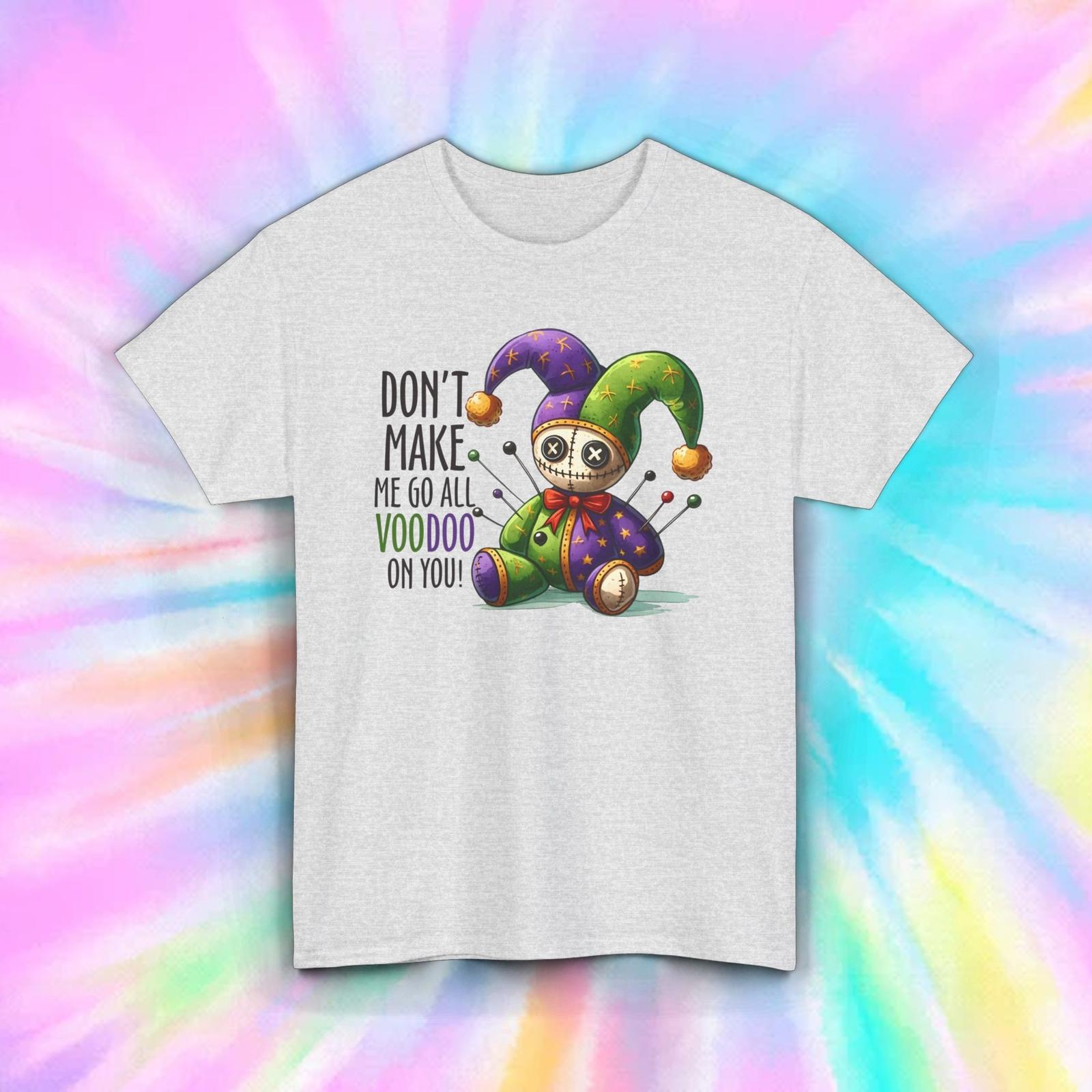 Don t Make Me Go Voodoo On You T-Shirt | Cute Voodoo Doll Jester Tee | S-5XL S