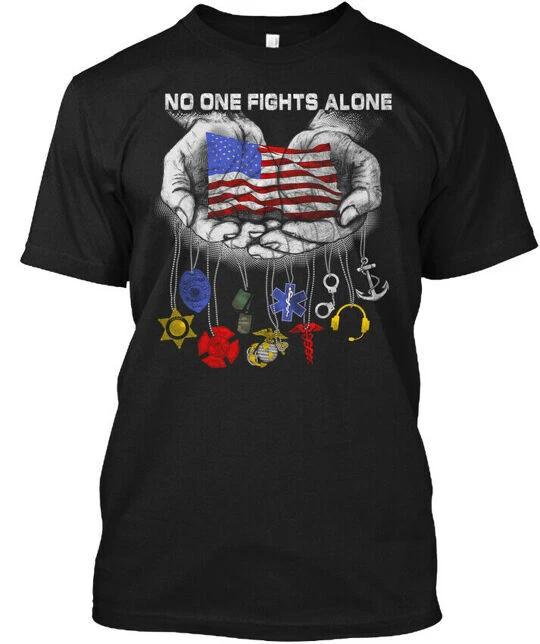 

No One Fights Alone 2 - T-Shirt Made in the USA Size S to 5XL L