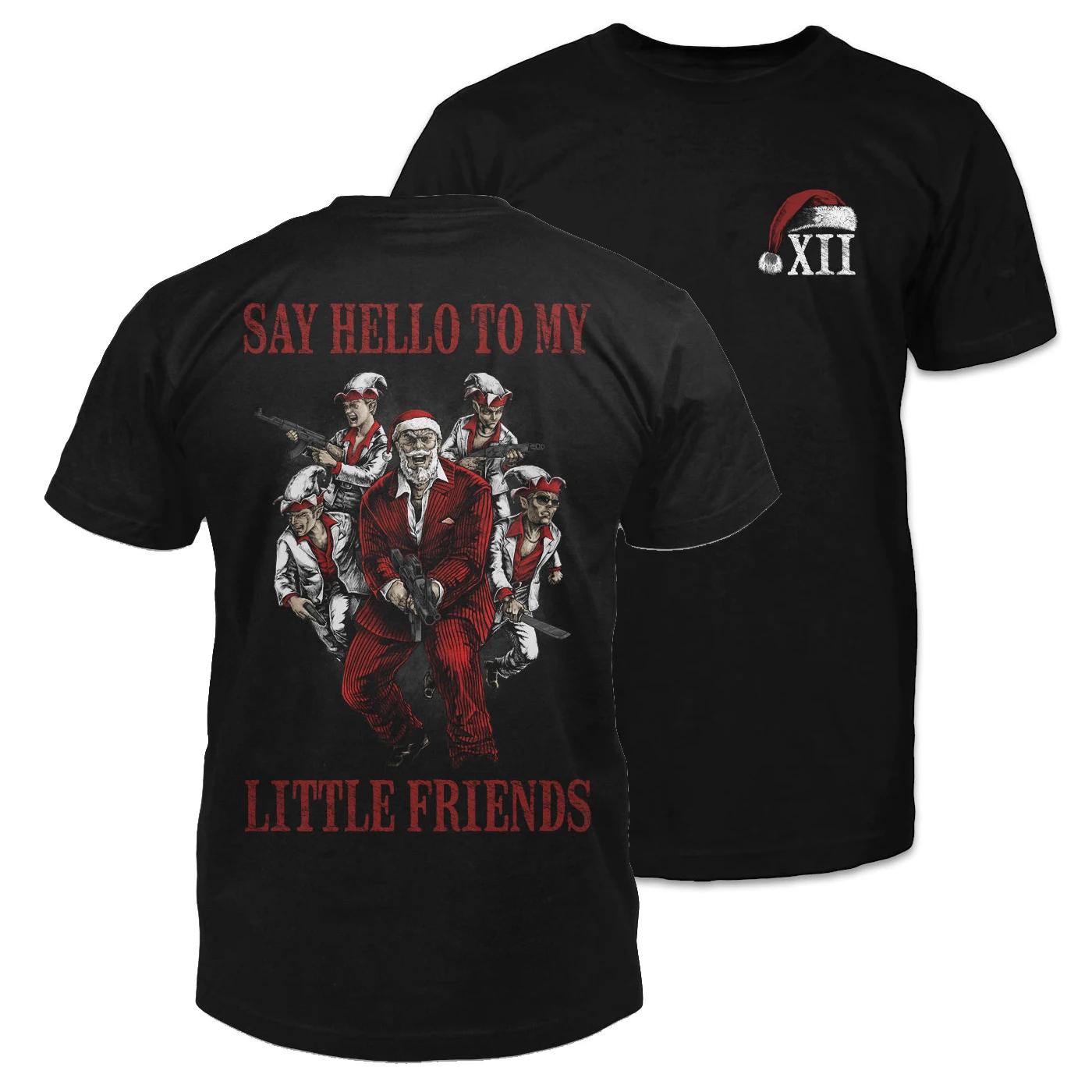 Say Hello To My Little Friends Scarface Christmas Inspired TShirt 100 Cotton ONeck Summer Short Sleeve Casual Mens Tshirt S
