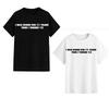 Unisex T-Shirt - Ich war 11 Jahre nüchtern, dann wurde ich 12 - Lustiges Meme Geschenk