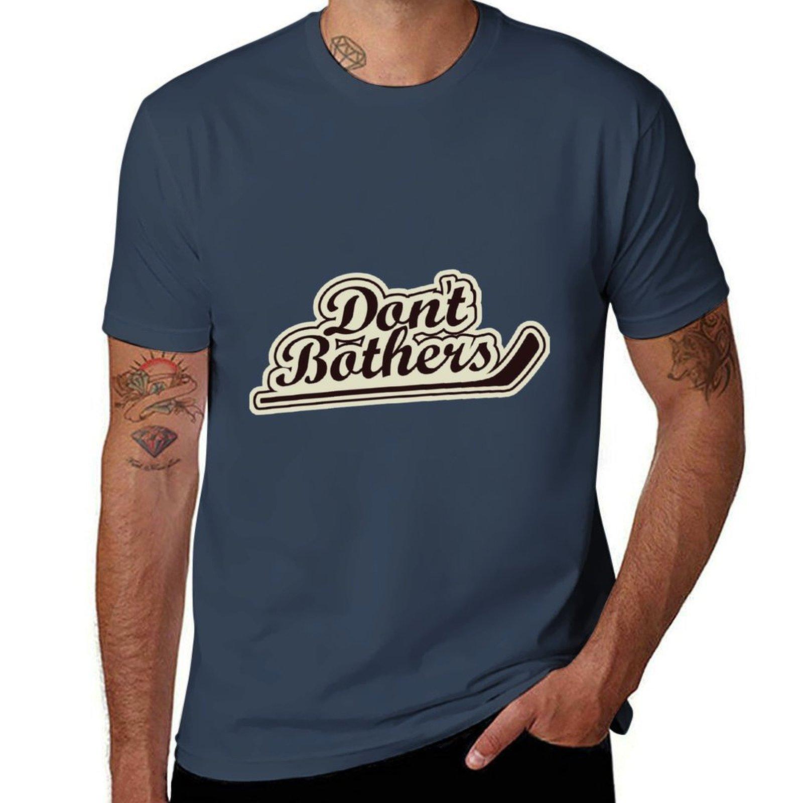 The Dont Bothers Tshirt Gym Exercise Short Sleeve Tshirt S