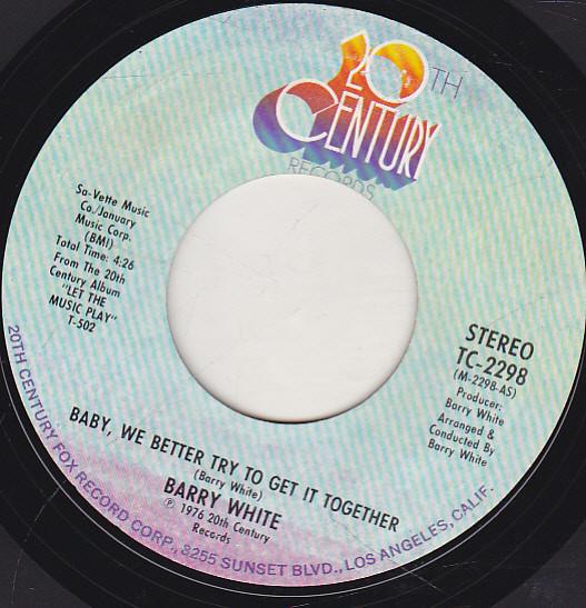 

7inch Record BARRY WHITE - Baby, We Better Try To Get It Toget TC2298 20th Century Re 1976 US Soul/Funk Used
