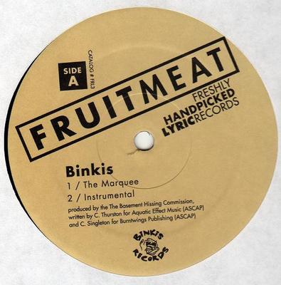 12inch Record BINKIS - The Marquee / That's What I'm Talki FRL3 Fruitmeat Recor 2003 US Rap & Hip-Hop/R&B Used