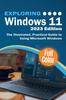 Kniha Exploring Windows 11 - 2023 Edition : The Illustrated, Practical Guide To Using Microsoft Windows : 3