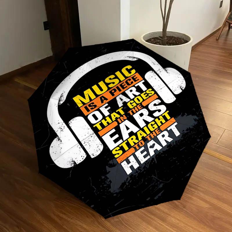 

Music is a Piece of Art That Goes in the Ears Straight to the Heart: Unique Festival Gift with Automatic Opening/Closing Umbrella, Foldable