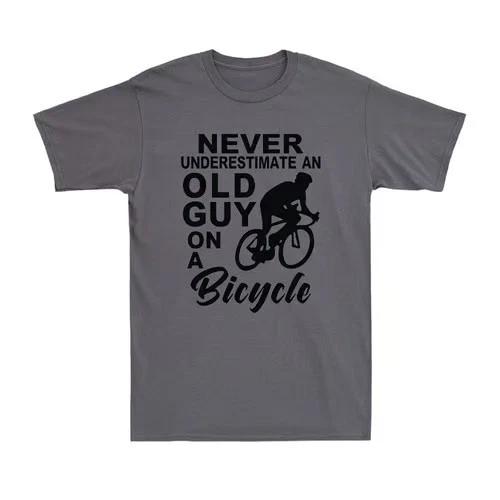 Never Underestimate An Old Guy On A Bicycle Cycling Bike Cyclist Men s T-Shirt XXXL