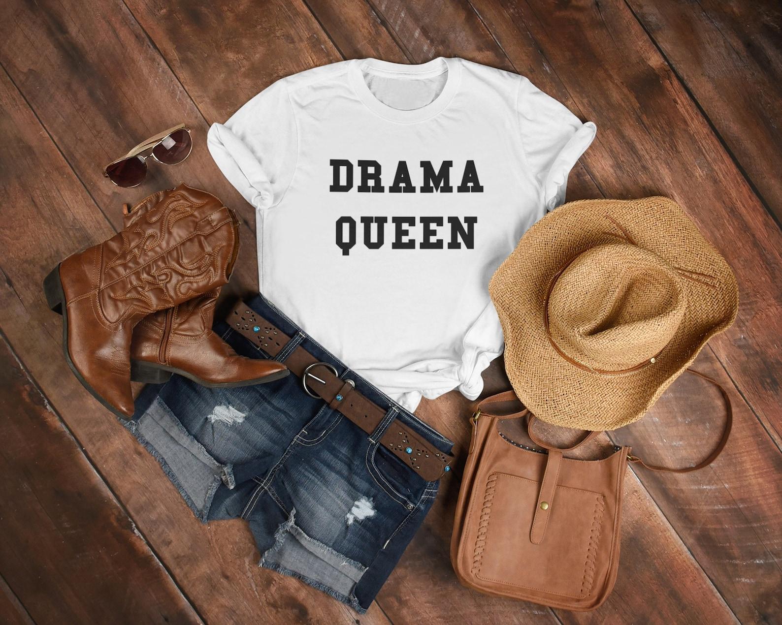 Drama Queen T shirt - Unisex - Funny - S 2XL M