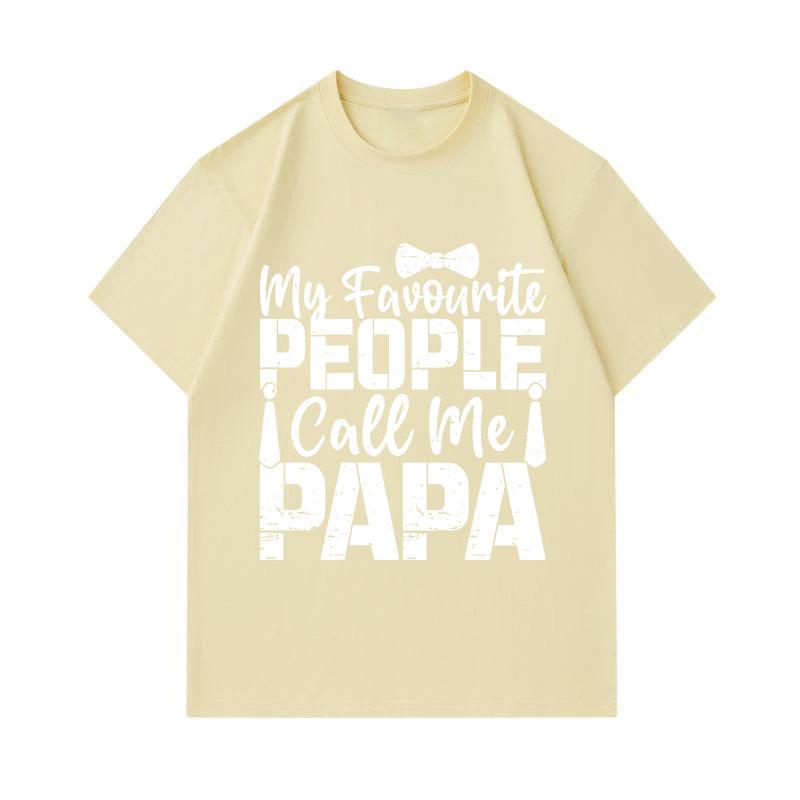 Men's 100% Cotton Short Sleeve Crew Neck T-Shirt, My Favourite People Call Me Papa Print Casual Graphic Tee for Father Papa Daddy Gift Daily Wear