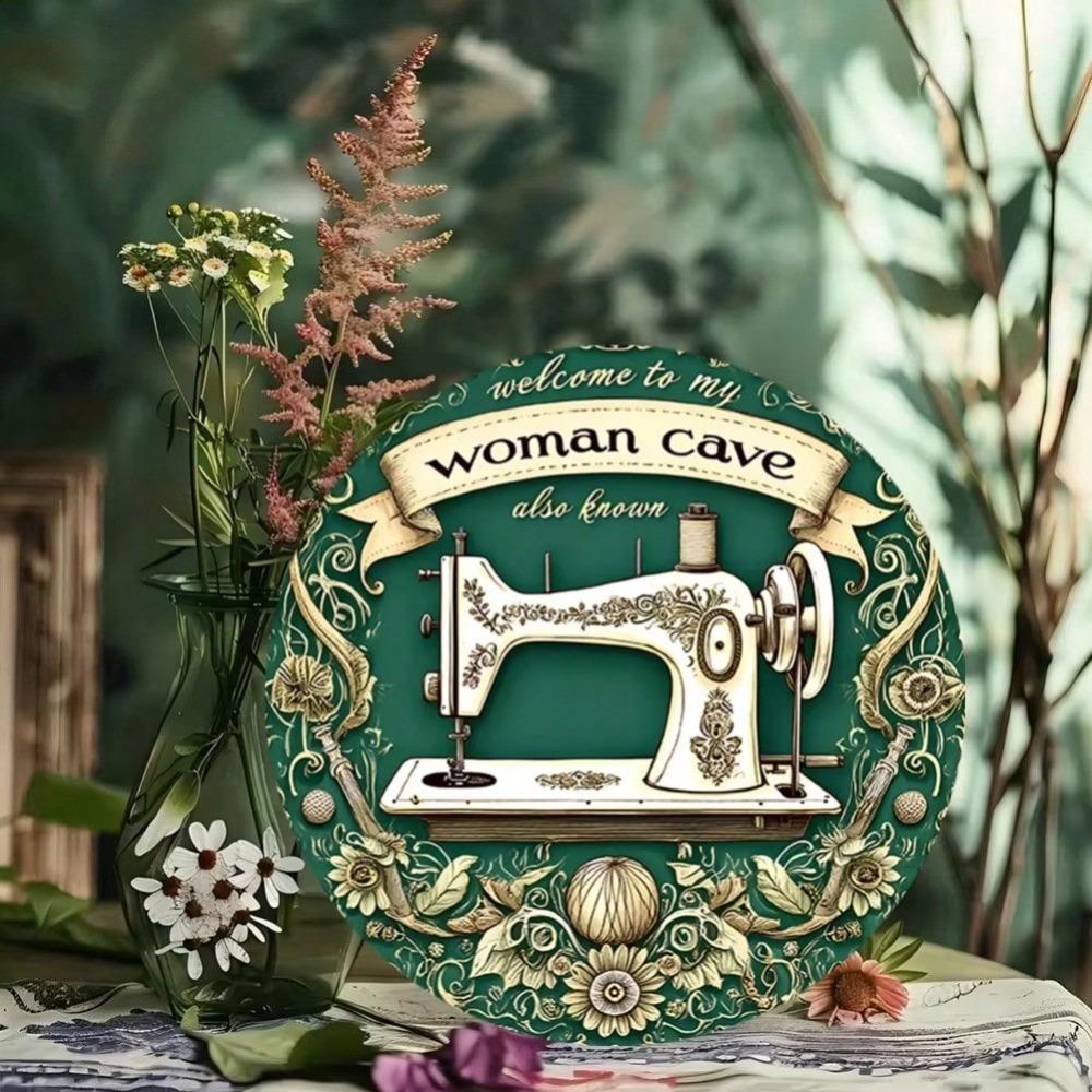 2D Welcome To My Woman Cave Vintage Metal Sign Sewing Machine Design Home Decor
