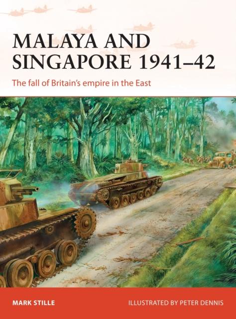Libro Malaya and Singapore 1941???42 : The Fall of Britain???s Empire In the East