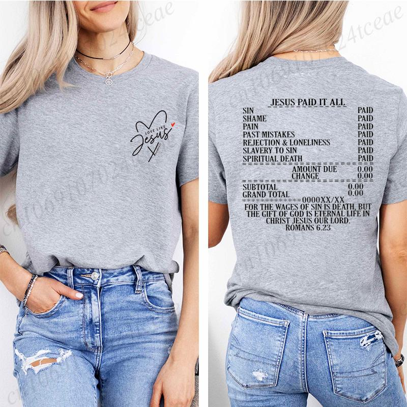 Jesus Paid It All Print Women TShirt Bible Verse Shirts Casual Short Sleeve Tops Trendy Christian Street Faith Female Clothes