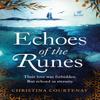 Echoes of the Runes by Christina Courtenay Paperback Book 9781472268266