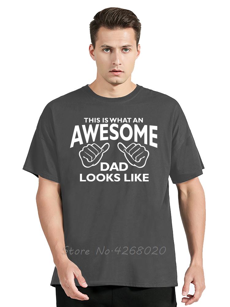 Mens Clothing AWESOME DAD This Is What An Dad Looks Like Oversized Tshirt Funny Dad Cotton Tshirt Daddy Fitness T Shirt Clothes