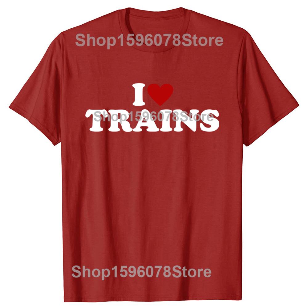 Funny I Love Trains T Shirts Tee Tops Round Neck Short-Sleeve Train Driver Retro Vintage Tshirt Clothing Casual Basic T-shirts