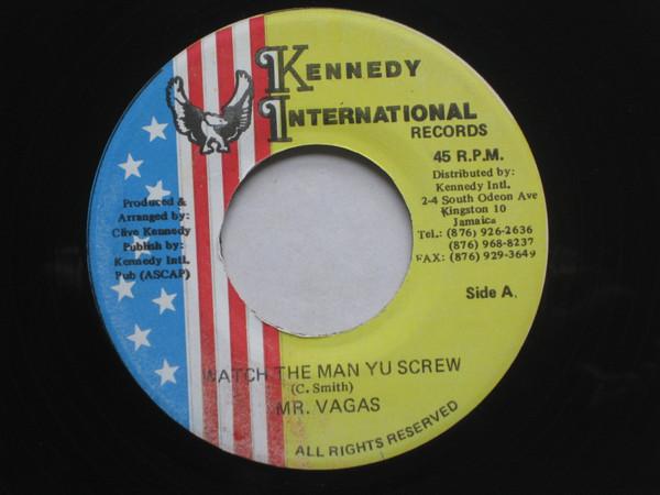 

7inch Record MR. VEGAS / SLY & ROBBIE - Watch The Man Yu Screw NONE Kennedy Interna Jamaica Reggae, Ska & Dub Used