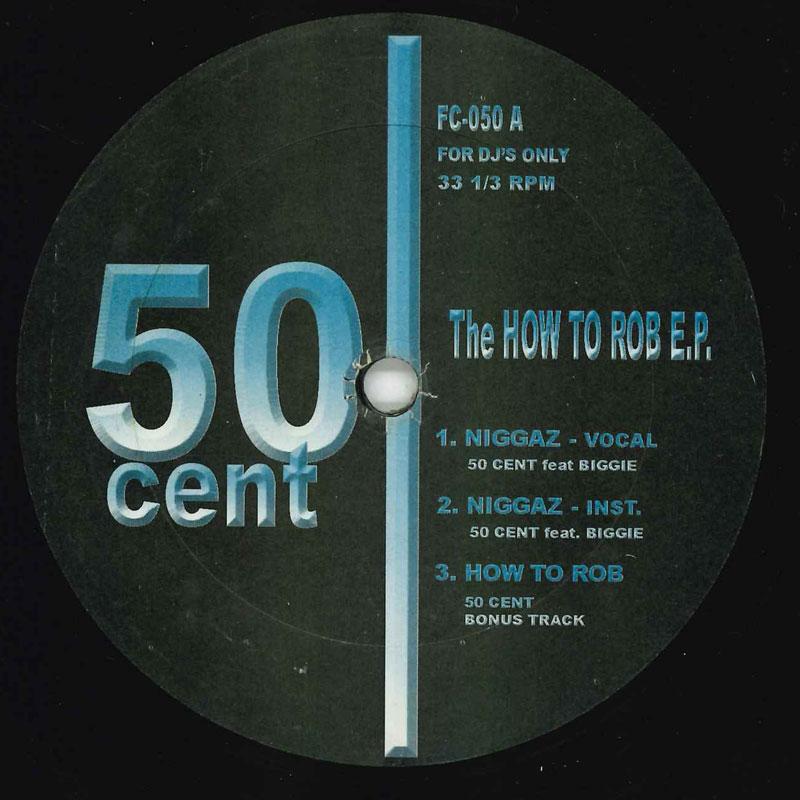 12inch Record 50 CENT How To Rob E.p. FC050 50 CENT Unknown Rap HipHopRB Used