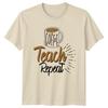 Coffee Teach Repeat TShirt Coffee Teacher Education Gift For Him And Her