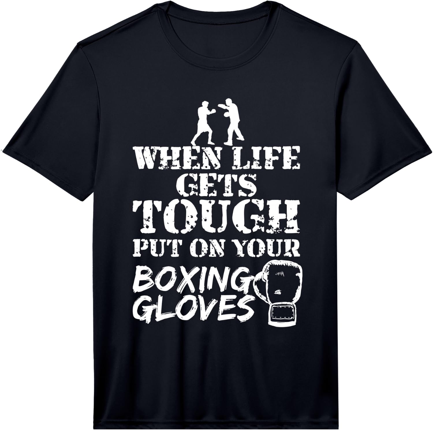 When Life Gets Hard Boxer Sport Gift T-Shirt Performance T-Shirt Unisex T-Shirt S