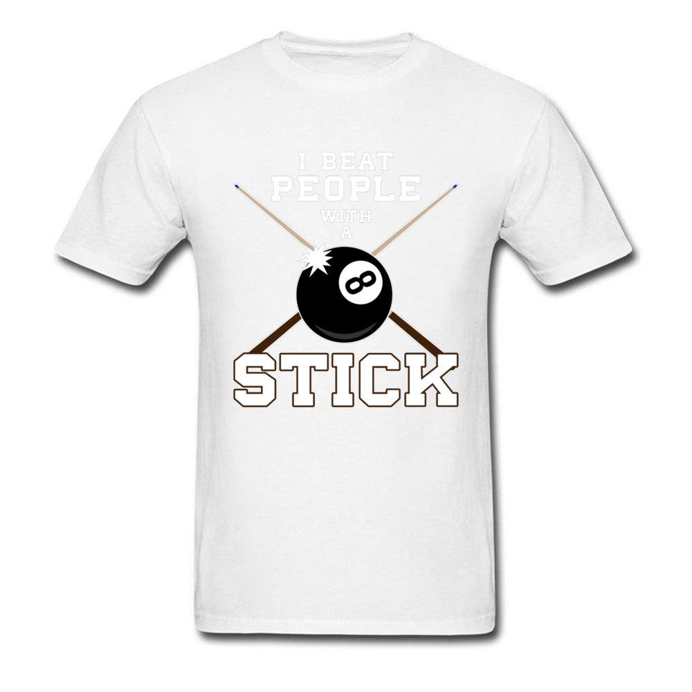 Crazy Unisex Tshirt I Beat People With A Stick Billiards Print Custom Sweatshirt Funny Short Sleeve Male Streetwear Tee Shirts