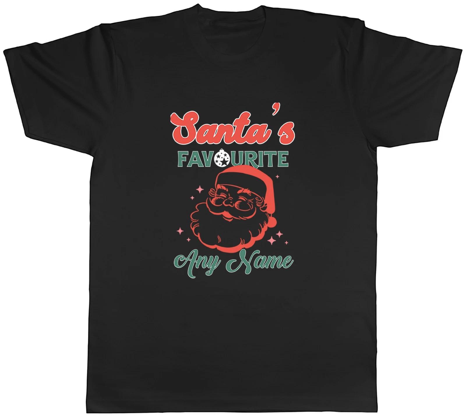 Personalised Funny Santa s Favourite Any Name Mens T-Shirt Tee Gift Top XXXL