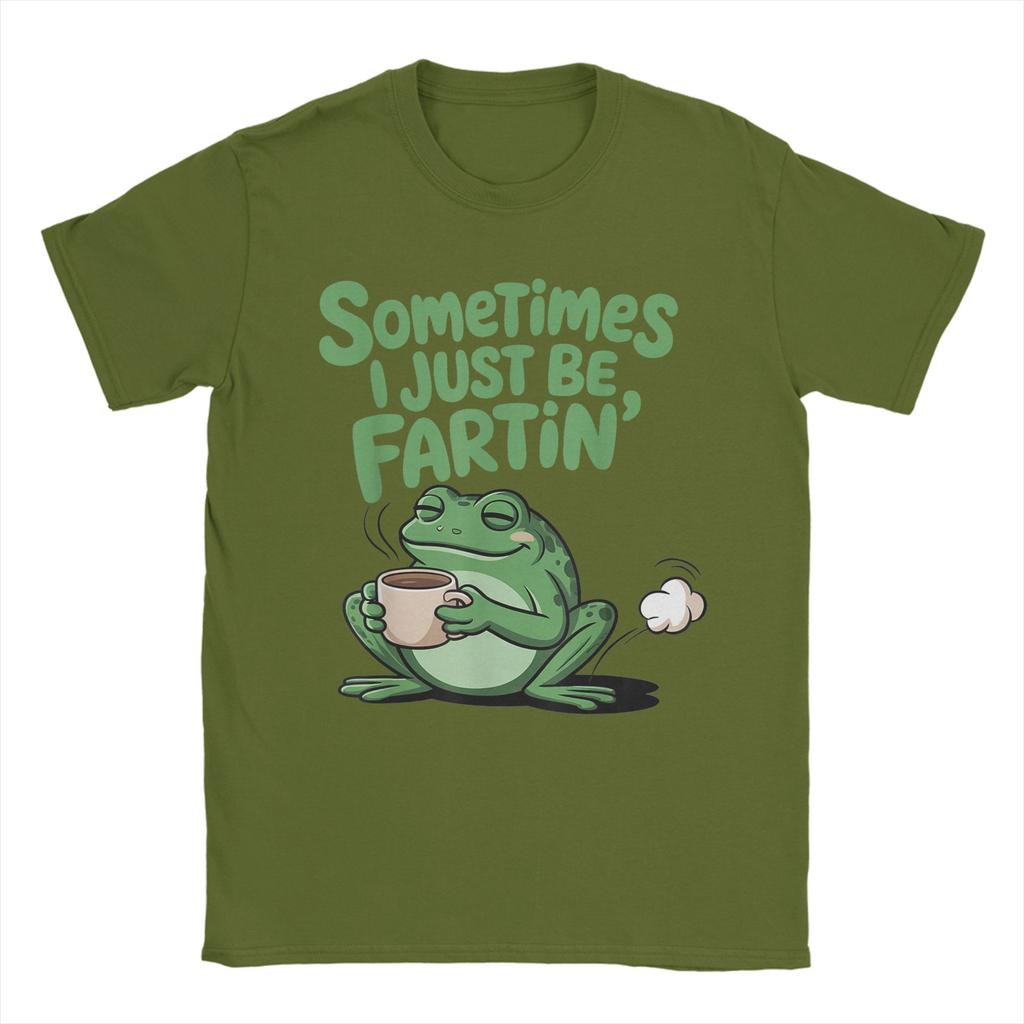 Sometimes I Just Be Fartin Funny Frog Meme Unisexs T Shirt Fashion Tee Shirt Crewneck TShirts Cotton Plus Size Clothing