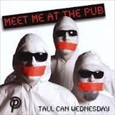 

CD MEET ME AT THE PUB - Tall Can Wednesday NONE NOT ON LABEL 2009 US Rock Used