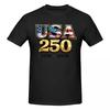Unisex American 250 Anniversary USA T Shirt Streetwear Big Size Cotton Crewneck Sleeve Custom Unisex Tshirt