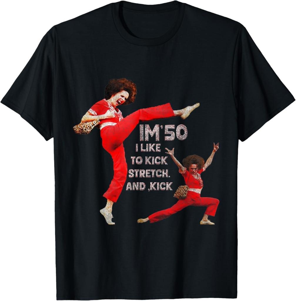 XWDHMHFE I’m Fifty Five-oh 50 Funny Sally Kick Lady O’Malley Birthday T-Shirt