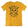Born To Lose T Shirt Funny Unisexs S Novelty Skull