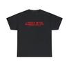 I Would Never Manipulate You( Manipulateively) Shirt