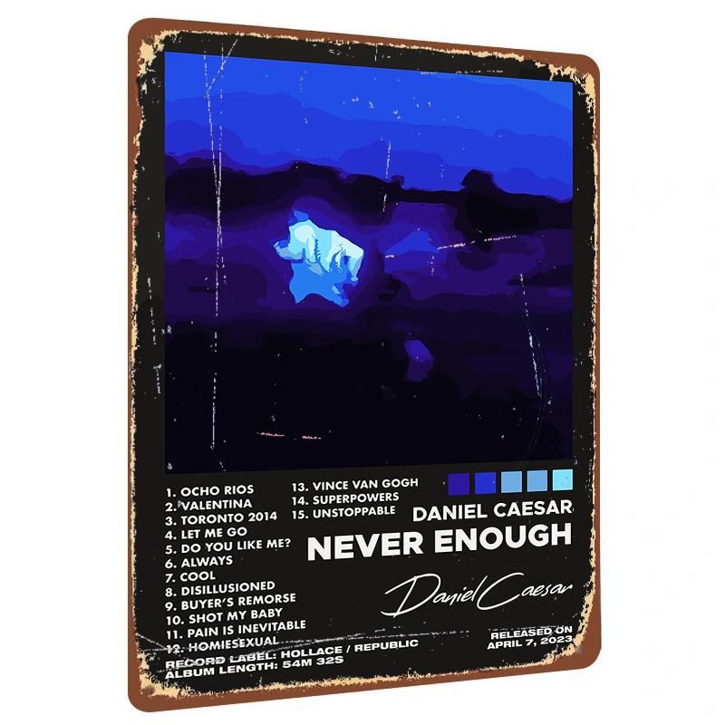 

Daniel Caesar Never Enough Album Cover Metal Poster Music Art Wall Decor for Bedroom Living Room 20x30cm（7.8x11.8inch）