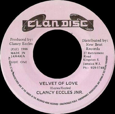 

7inch Record CLANCY ECCLES Velvet Of Love NONE Clan Disc 1988 Jamaica Reggae Ska Dub Used