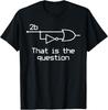 NEW LIMITED To Be Or Not To Be Electrical Engineer Circuit Dark T-Shirt