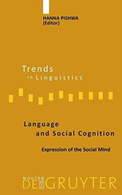 The Language and Social Cognition : Expression of the Social Mind Book