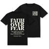 Faith Over Fear Christian T-Shirt - Jesus Graphic Classic Cotton Tee