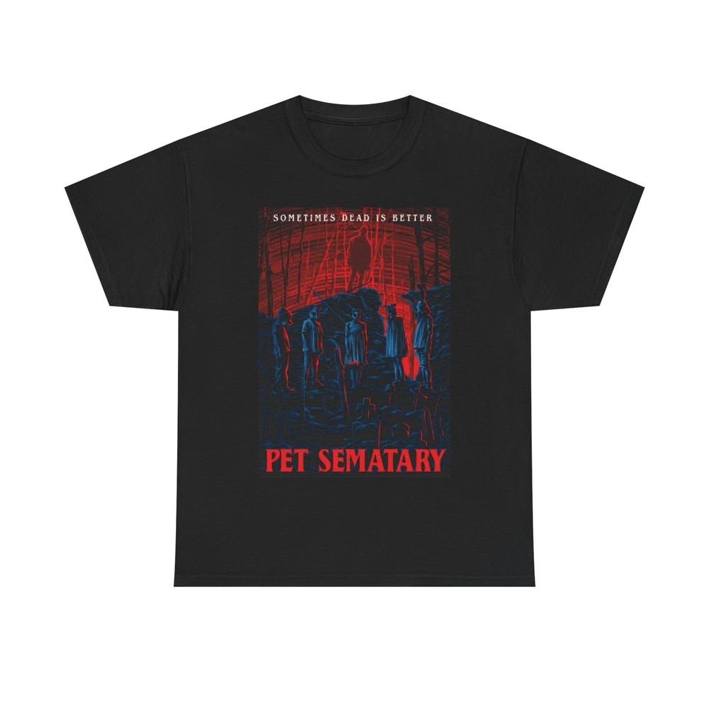 

Pet Sematary T Shirt Retro Movie Poster Horror King Scary Unisex Heavy Cotton Unisex T-Shirt S
