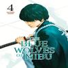 The Blue Wolves of Mibu 4 Blue Miburo by Tsuyoshi Yasuda Paperback Book 9798888770863