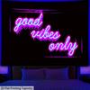 Reactive "Good Vibes Only" Tapestry Neon Text Wall Hanging for Blacklight Bedroom Positive Vibes Decor
