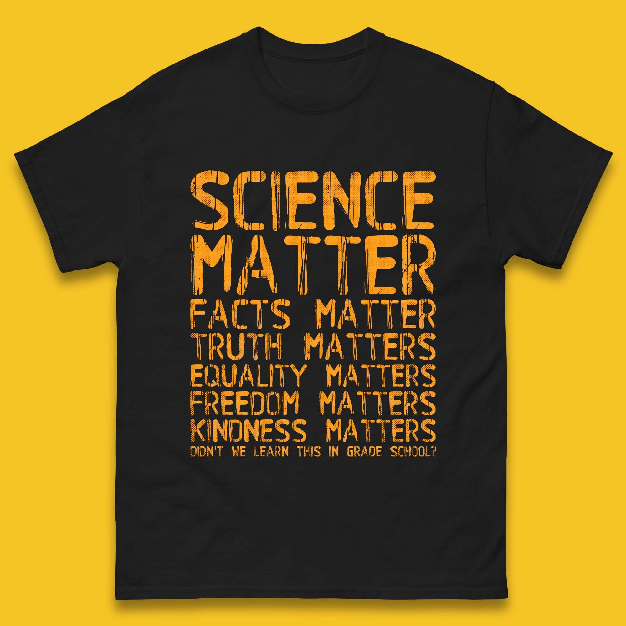 Science Matters Facts Matters Mens T-Shirt Womens Tops Tees 4XL