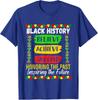 Black History Month Believe Achieve Succeed Africa Unisex T-Shirt