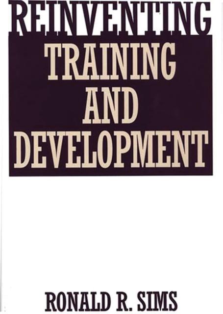 The Reinventing Training and Development Book