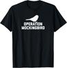 NOWY LIMITOWANY T-shirt Spisek Operacja Mockingbird Bluzki Koszulka