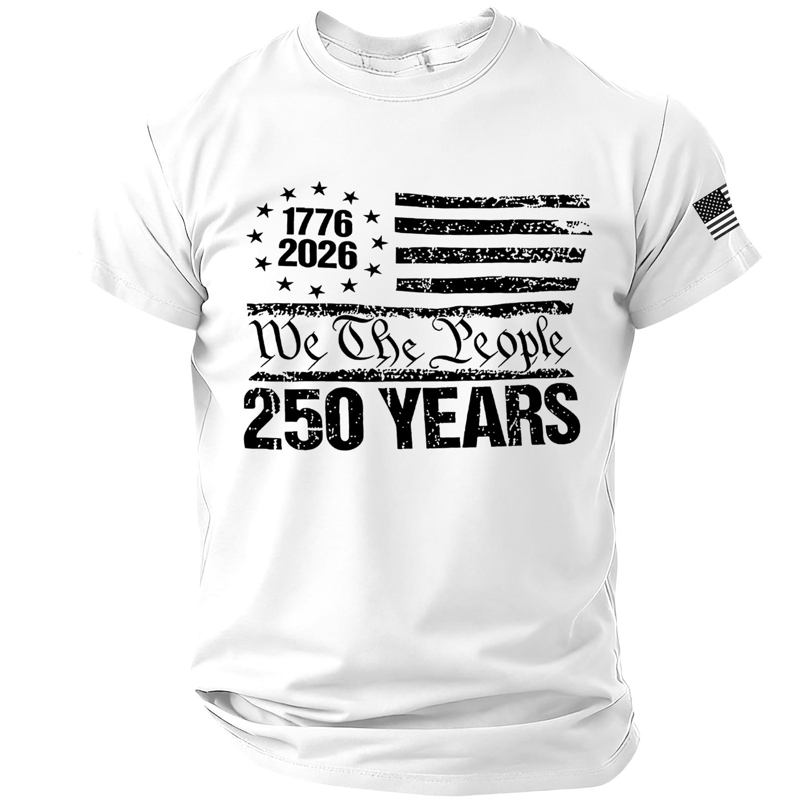

Mens Short Sleeve Crew Neck T Shirt with We The People 250 Years 1776 2026 Flag Graphic Print Casual Fit Top XL