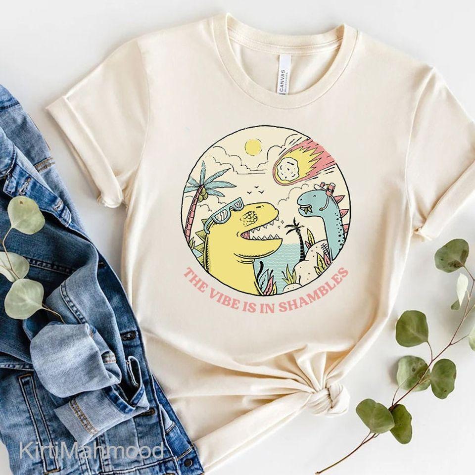

Retro The Vibe Is In Shambles Shirt, Dinosaur Self Care T-Shirt, Funny Dinosaur Shirt Classic T-shirt S