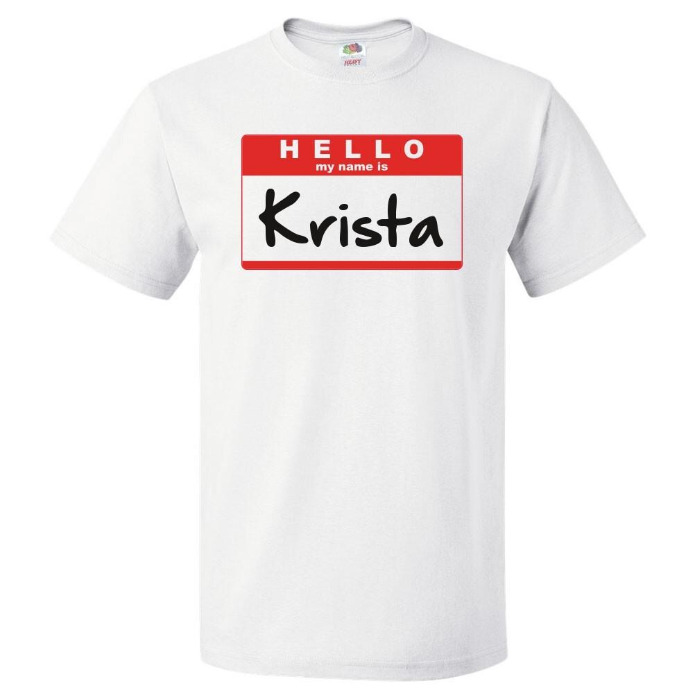 Camiseta Hello My Name Is KristaSe abre en una nueva ventana o pestaña S