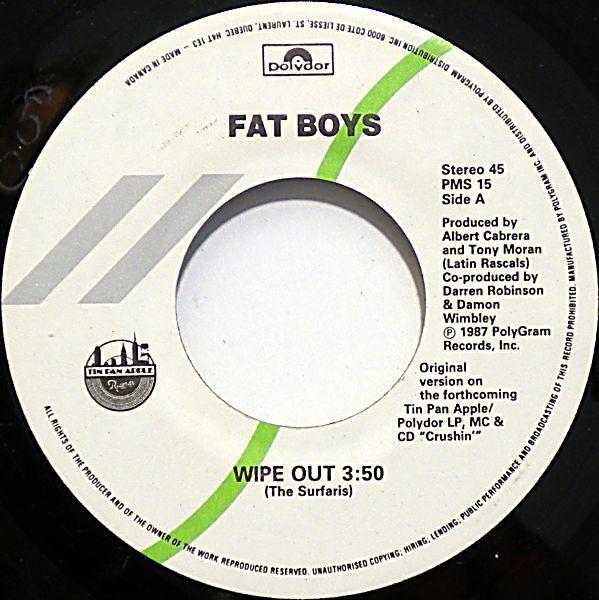 

7inch Record FAT BOYS Wipe Out Crushin PMS15 TIN PAN APPLE 1987 Canada Rap HipHopRB Used