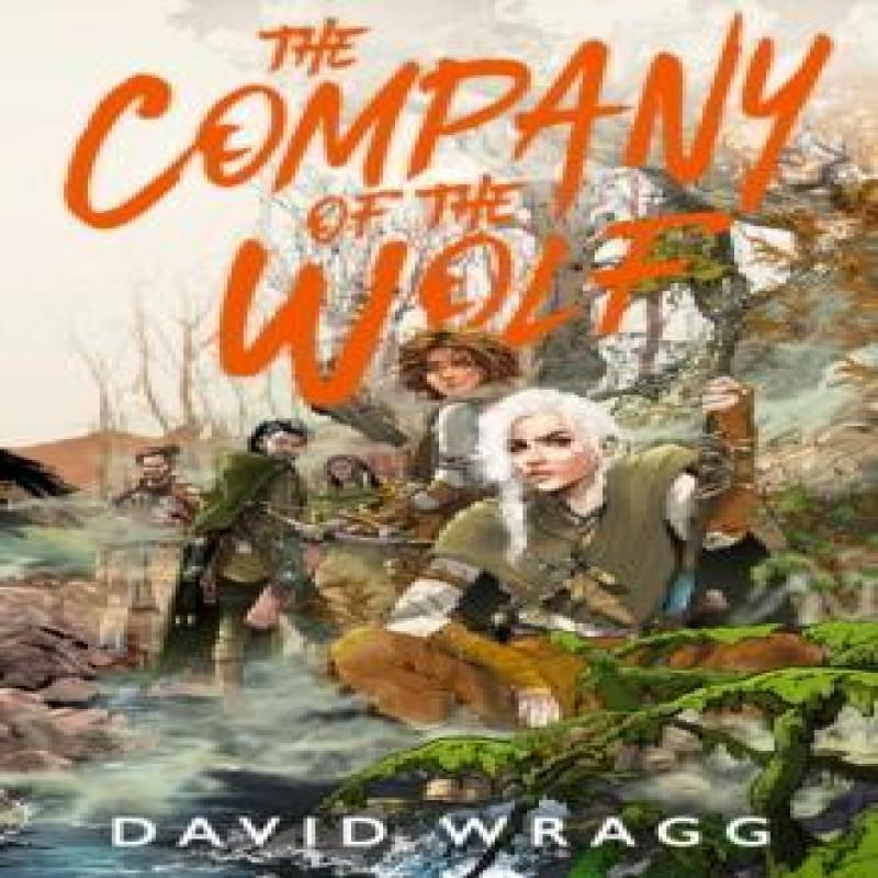 The Company of the Wolf by David Wragg Hardback Book 9780008533779