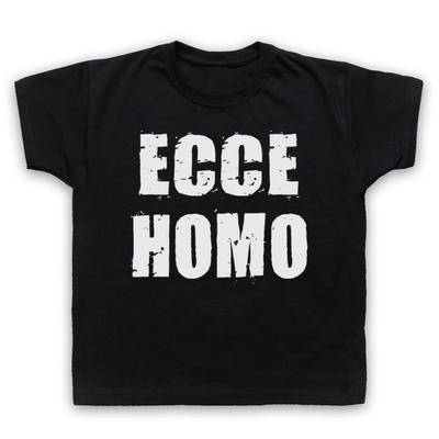 Ecce Homo Seht den Menschen Jesus Christus Phrase Christliche Kinder Kind T-Shirt
