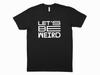 Let’s Be Weird T-Shirt - Bold Typographic Tee