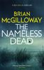 The Nameless Dead by Brian McGilloway Paperback Book 9781472133366